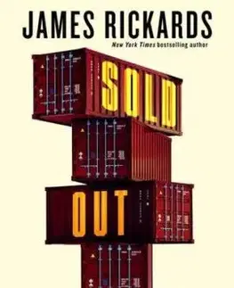 Sold Out - James Rickards