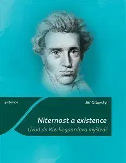 Niternost a existence - Jiří Olšovský