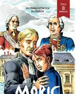 Komiks MÓRIC 8: Vo francúzskych službách - Ľudovít Mikula, Tereza Trusinová