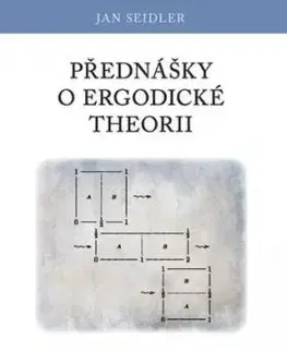 Přednášky o ergodické theorii - Jan Seidler
