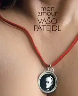 Patejdl Vašo - Mon Amour LP - Patejdl Vašo