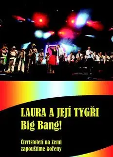 Big Bang - Čtvrtstoletí na Zemi zapouštíme kořeny + CD - Karel Šůcha