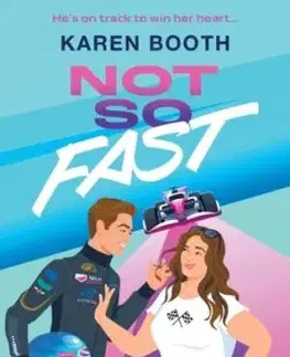 Not So Fast - Karen Booth