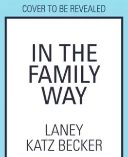 In the Family Way - Laney Katz Becker
