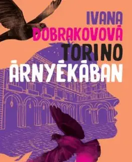 Torino árnyékában - Ivana Dobrakovová, Norbert György