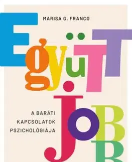 Együtt jobb - Marisa G. Franco