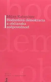 Hodnotová demokracia a občianska zodpovednosť - Milan Katuninec