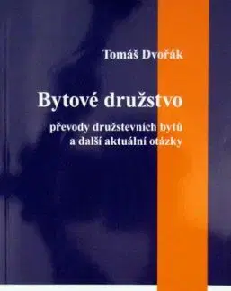 Bytové družstvo - Tomáš Dvořák