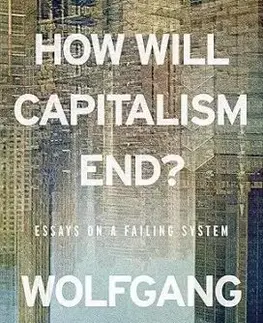 How Will Capitalism End - Wolfgang Streeck