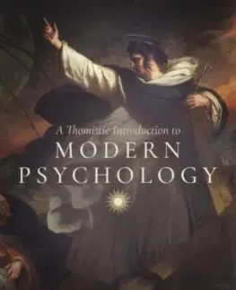 A Thomistic Introduction to Modern Psychology - Leslie J. Kelley