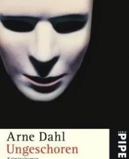 Ungeschoren - Arne Dahl