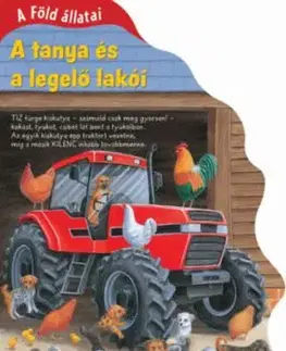 A Föld állatai - A tanya és a legelő lakói