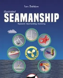 Illustrated Seamanship - Ivar Dedekam