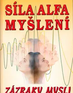 Síla Alfa myšlení - Stearn Jees