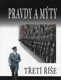 Pravdy a mýty třetí říše - Zbyněk Válka