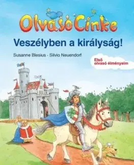 Olvasó Cinke: Veszélyben a királyság! - Susanne Blesius