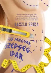 Kis magyar szépségipar - Erika László