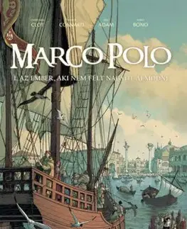 Marco Polo - D. Convard, É. Adam