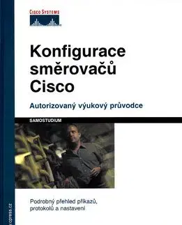 Konfigurace směrovačů Cisco - David Hucaby, McQuerry Steve