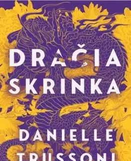 Dračia skrinka - Danielle Trussoni