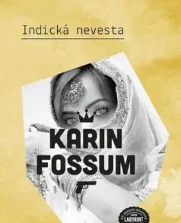 Indická nevesta - Karin Fossum