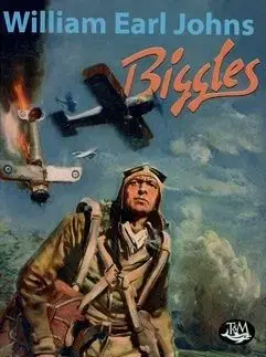 Biggles - William Earl Johns