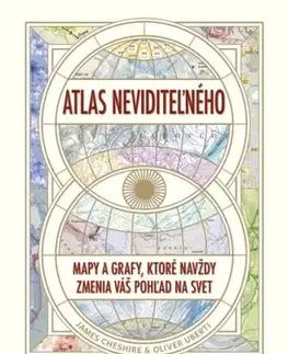 Atlas neviditeľného - James Cheshire, Oliver Uberti