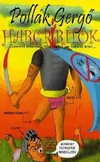 Harcpirítók - Gergő Pollák