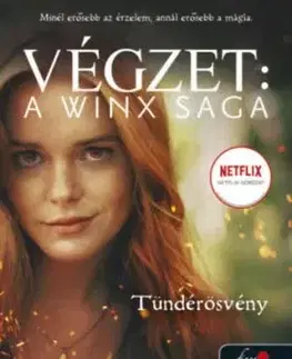 Tündérösvény - Végzet: A Winx Saga 1. - Ava Corrigan