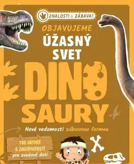 Objavujeme úžasný svet: Dinosaury