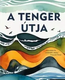 A tenger útja (A tenger útja 1.) - Raynor Winnová