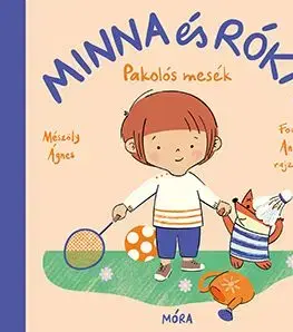 Minna és Róka - Pakolós mesék - Ágnes Mészöly