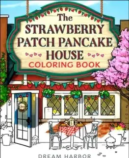 The Strawberry Patch Pancake House Coloring Book - Laurie Gilmore