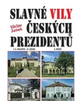 Slavné vily českých prezidentů - Václav Junek