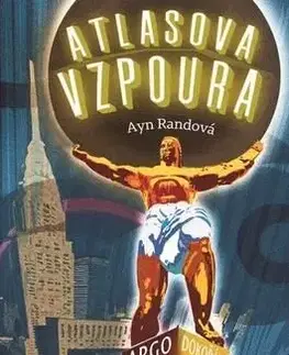 Atlasova vzpoura - Ayn Rand