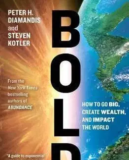 Bold - Peter H. Diamandis, Steven Kotler