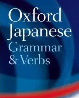 Oxford Japanese Grammar and Verbs