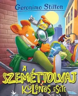 A szeméttolvaj különös esete - Geronimo Stilton