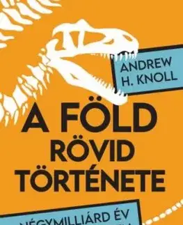 A Föld rövid története - Andrew H. Knoll