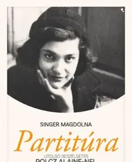 Partitúra - Utolsó beszélgetés Polcz Alaine-nel - Magdolna Singer