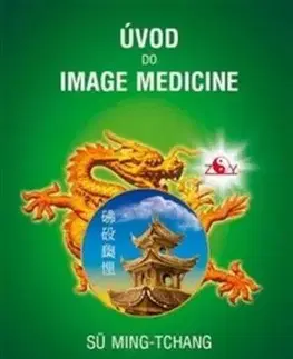 Úvod do Image Medicine - Sü Ming-tchang