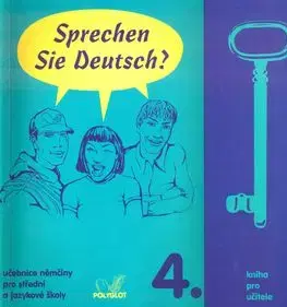 Sprechen Sie Deutsch? 4. Kniha pro učitele