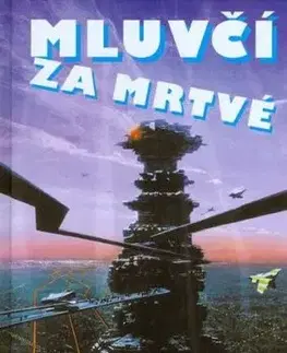 Mluvčí za mrtvé - Orson Scott Card