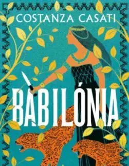 Babilónia - Costanza Casati