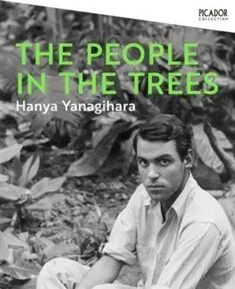The People in the Trees - Yanagihara Hanya