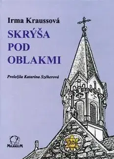 Skrýša pod oblakmi - Irma Kraussová