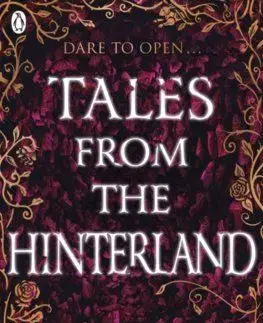 Tales From the Hinterland - Melissa Albert