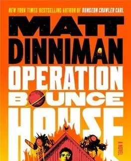 Operation Bounce House - Matt Dinniman