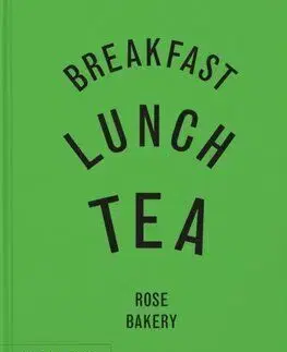 Breakfast, Lunch, Tea - Rose Carrarini