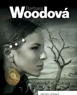 Poslední šamanka - 3. vydání - Barbara Woodová